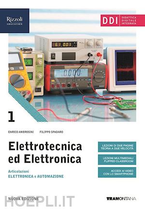 ambrosini enrico; spadari filippo - elettrotecnica ed elettronica. per le scuole superiori. con e-book. con espansio