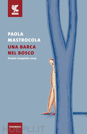 mastrocola paola - una barca nel bosco