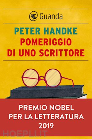 handke peter - pomeriggio di uno scrittore