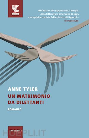 tyler anne - un matrimonio da dilettanti