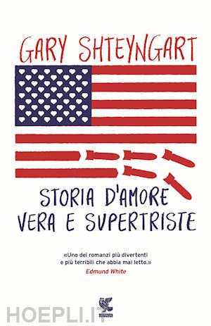 shteyngart gary - storia d'amore vera e supertriste