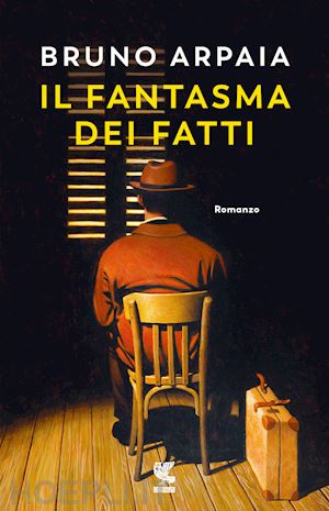 arpaia bruno - il fantasma dei fatti