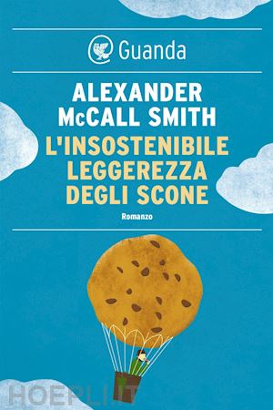 mccall smith alexander - l'insostenibile leggerezza degli scone