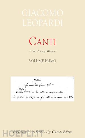 leopardi giacomo; blasucci l. (curatore) - canti. vol. 1