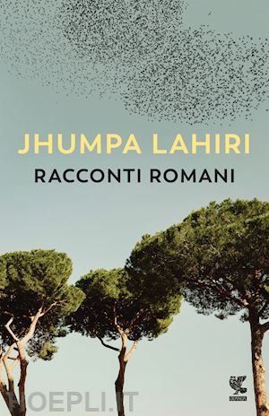 lahiri jhumpa - racconti romani