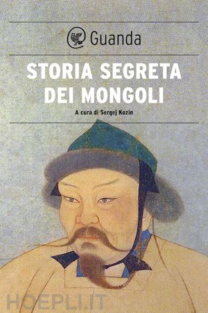 kozin sergei - storia segreta dei mongoli