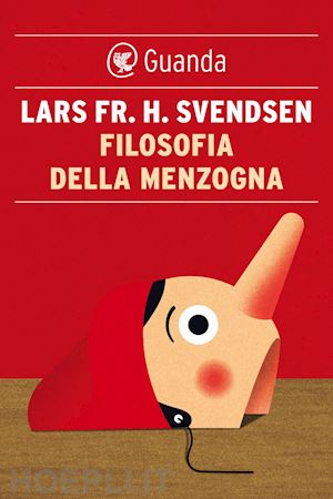 svendsen lars fr. h. - filosofia della menzogna