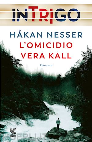 nesser hakan - l'omicidio vera kall