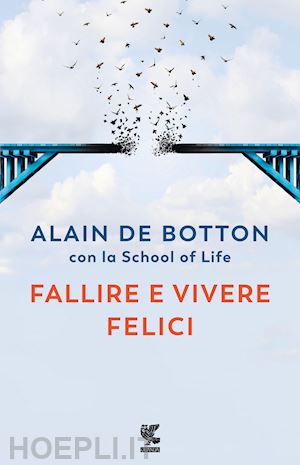 botton alain de - fallire e vivere felici