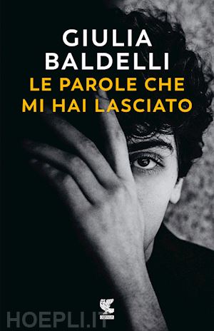 baldelli giulia - le parole che mi hai lasciato