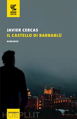 cercas javier - il castello di barbablu'