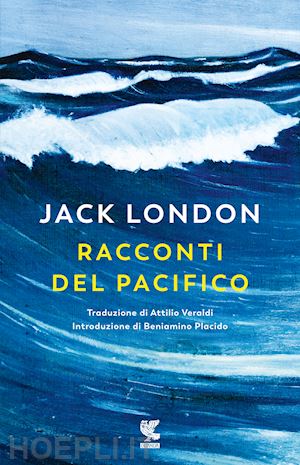 london jack - racconti del pacifico