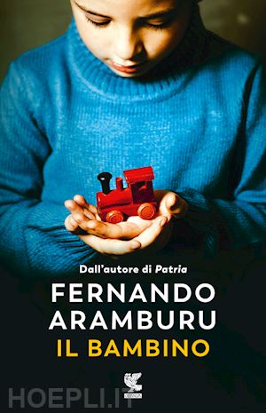 aramburu fernando - il bambino