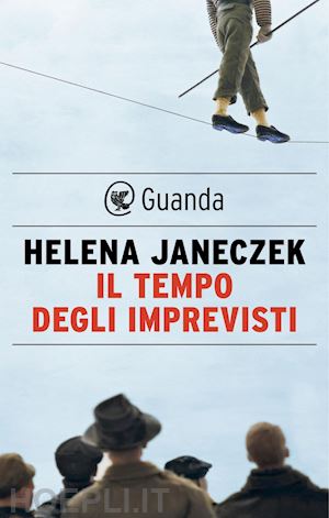 janeczek helena - il tempo degli imprevisti