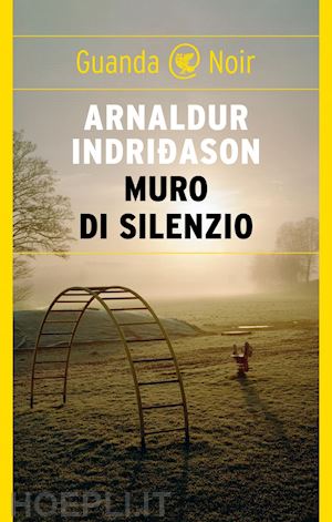 indridason arnaldur - muro di silenzio