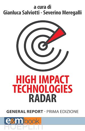salviotti gianluca; meregalli severino - high impact technologies radar