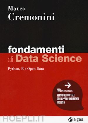 cremonini marco - fondamenti di data science. con digitabook