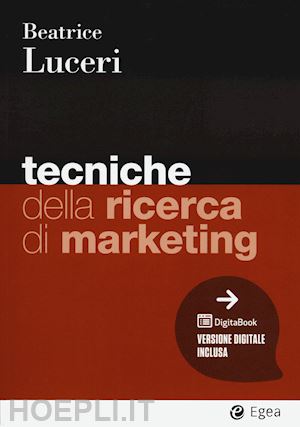 luceri beatrice - tecniche della ricerca di marketing. con digitabook