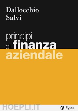 dallocchio maurizio; salvi antonio - principi di finanza aziendale