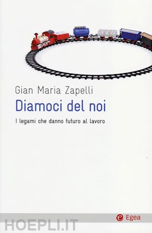 zapelli gian maria - diamoci del noi