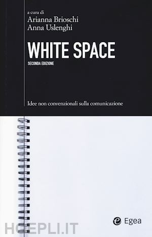 brioschi a. (curatore); uslenghi a. (curatore) - white space