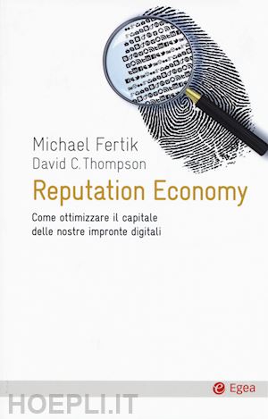 fertik m.; thompson d.c. - reputation economy
