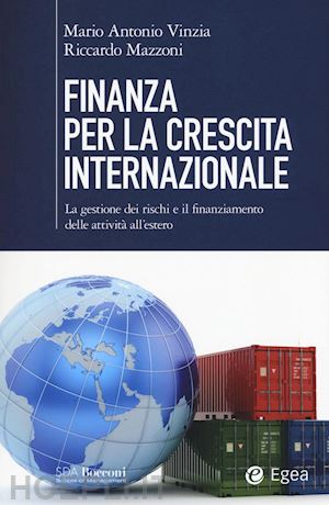 vinzia m.a.; mazzoni r. - finanza per la crescita internazionale