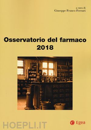 ferrari giuseppe - osservatorio del farmaco 2018