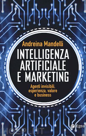 mandelli andreina - intelligenza artificiale e marketing