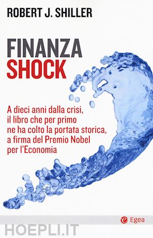 shiller robert j. - finanza shock