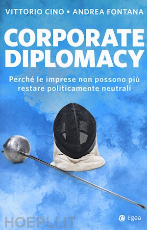 cino vittorio; fontana andrea - corporate diplomacy