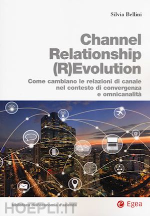 bellini silvia - channel relationship (r)evolution