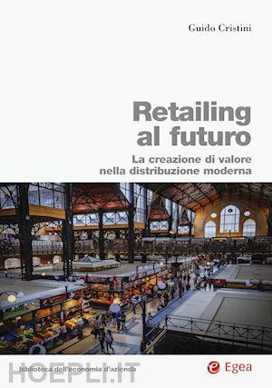 cristini guido - retailing al futuro