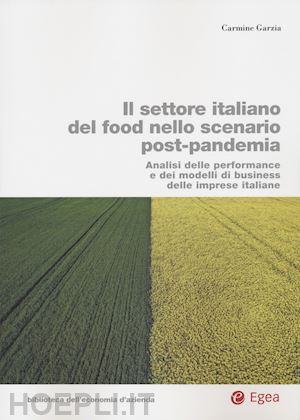 garzia carmine - settore italiano del food nello scenario post-pandemia