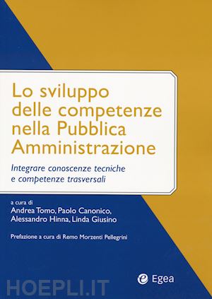 hinna alessandro; canonico paolo; giusino linda; tomo andrea - sviluppo delle competenze nella pubblica amministrazione