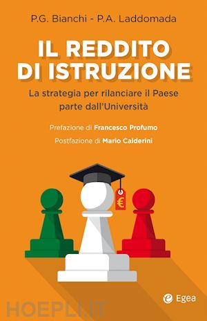 bianchi piergiorgio; laddomada paolo a. - il reddito di istruzione