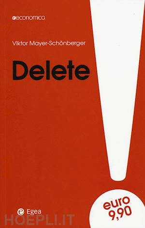 mayer-schonberger victor - delete