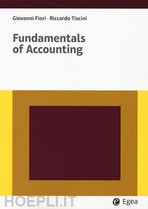 fiori giovanni; tiscini riccardo - fundamentals of accounting