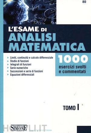 Analisi matematica - Funzioni di una variabile. Terza parte  Gheorghij  Evghenievic Silov usato Scienze Matematica e Ingegneria