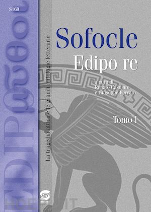 sofocle; ferraro g. (curatore); casolaro r. (curatore) - edipo re. con e-book. con espansione online'