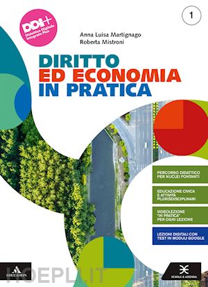 martignago anna; mistroni roberta - diritto ed economia in pratica. per gli ist. professionali. con e-book. con espa