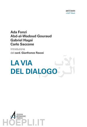 fonzi ada; gouraud jean abd-al-wadoud; haggai gabriel - via del dialogo