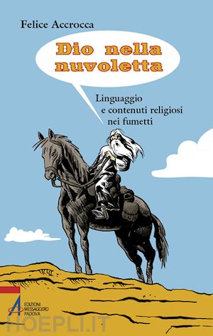 accrocca felice - dio nella nuvoletta. linguaggio e contenuti religiosi nei fumetti