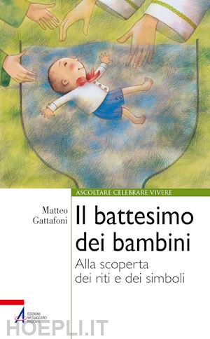 gattafoni matteo - il battesimo dei bambini