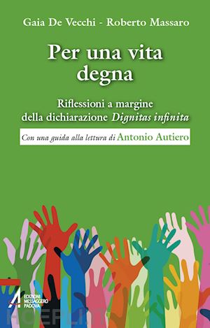 de vecchi gaia; massaro roberto - per una vita degna