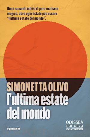 olivo simonetta - l'ultima estate del mondo