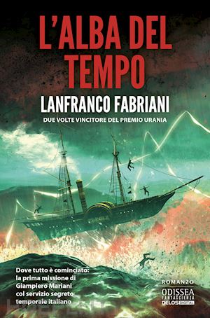 fabriani lanfranco - l'alba del tempo