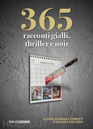 campeti m. (curatore); cocuzza c. (curatore) - 365 racconti gialli, thriller e noir