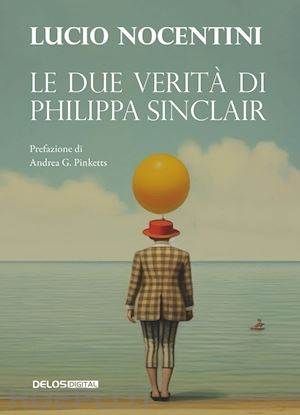 nocentini lucio - le due verità di philippa sinclair