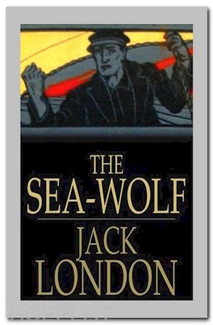 jack london - the sea wolf